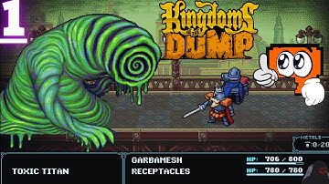 Kingdoms of the Dump | Indie Gameplay part 1