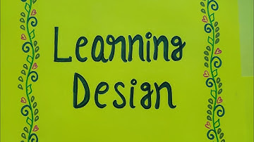 Learning Design//1.2.7A B.Ed 2nd semester practicum//English version// @khamkheyali252