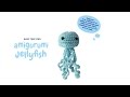 How to Crochet an Amigurumi Jellyfish for Beginners and Advanced