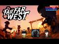 To Area 41 | Far Far West #7
