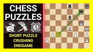 Chess Puzzles to Practice. Themes: Short puzzle, Crushing, Endgame. Learn Chess