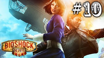 Bioshock Infinite: Playthrough Part 10[Return To Hall of Heroes Plaza - Sky Road Station]