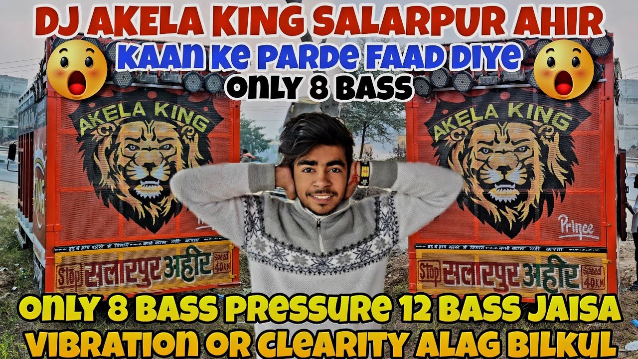 DJ AKELA KING SALARPUR SOUND TESTING