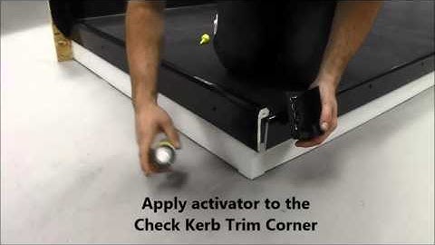 Sure Edge ® Check Kerb Trim to Gutter Trim Corner Installation