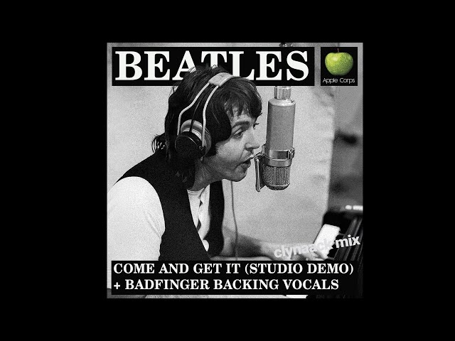ビートルズ BEATLES BADFINGER COME AND GET IT The Beatles + Badfinger - Come And Get It (clynaack remix) - YouTube