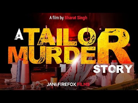 A Tailor Murder Story | Official Teaser | Bharat Singh | Janifirefoxfilms