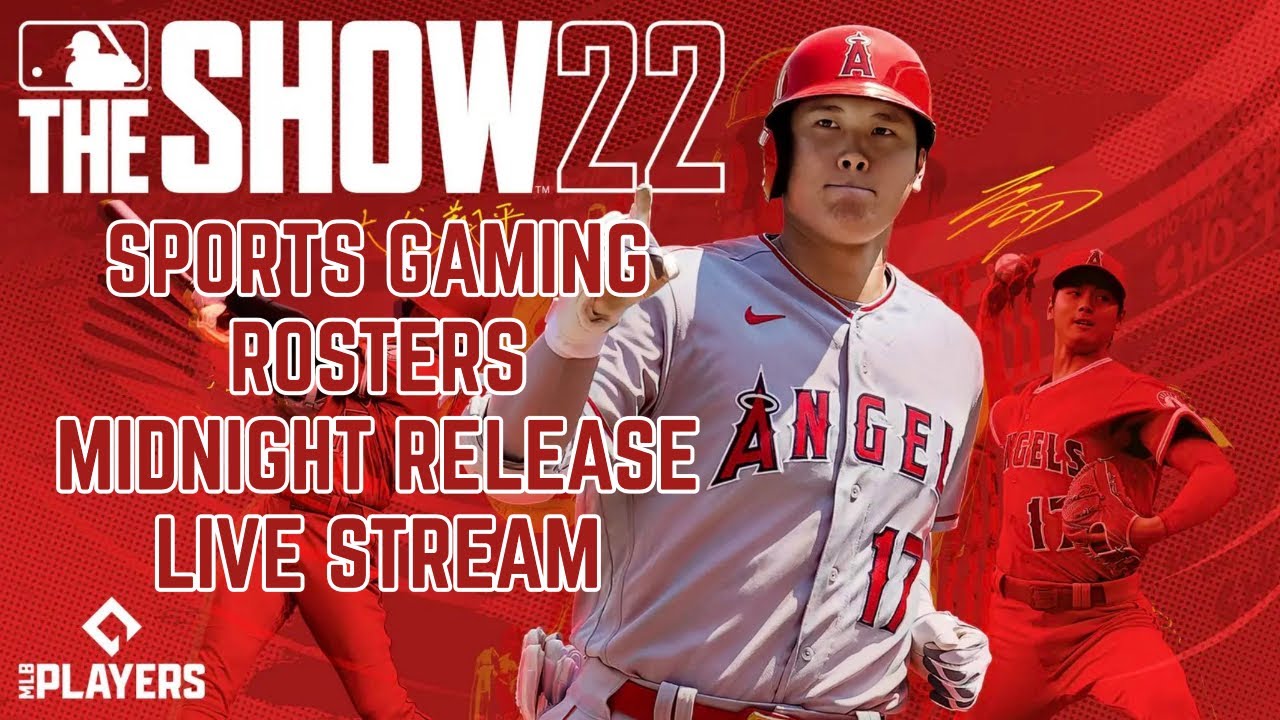 MLB The Show 22 Midnight Release Live Stream