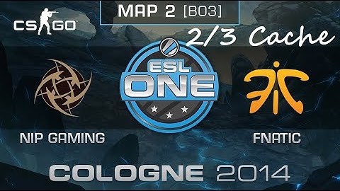NiP vs Fnatic - 2/3 Cache. Мажор ESL One Cologne 2014 Финал. CS:GO