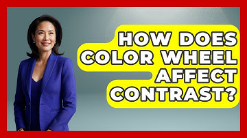 How Does Color Wheel Affect Contrast? - NextGen Viewing and Audio