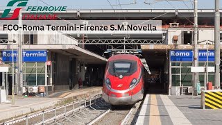 High-Speed Train from FCO - Rome Termini - Florence S.M.Novella🇮🇹