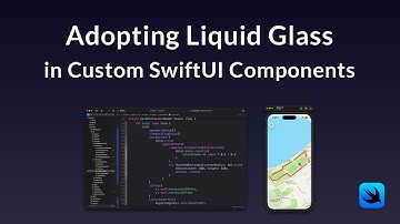 Adopting Liquid Glass in Custom SwiftUI Components