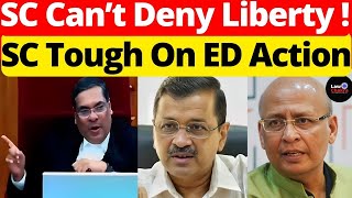 SC Tough On ED Action; SC Can't Deny Liberty! #lawchakra #supremecourtofindia #analysis