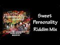 Sweet Personality Riddim Mix (2013)