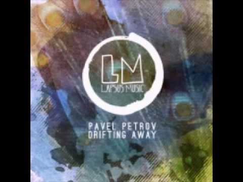 Pavel Petrov - Drifting Away