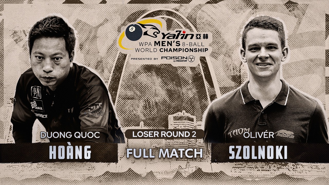 HOANG vs SZOLNOKI ▸ 2026 Yalin WPA Men's 8-Ball World