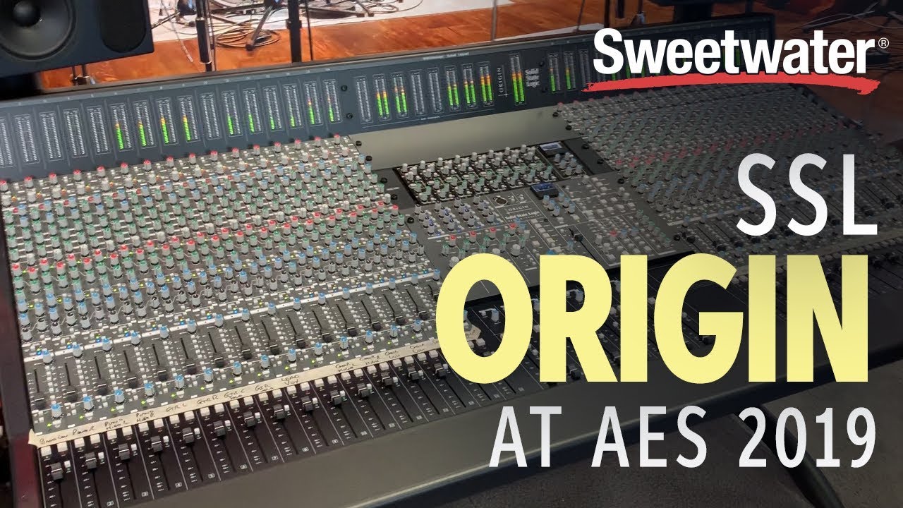 Sweetwater At Aes 2019 Ssl Origin Console Youtube