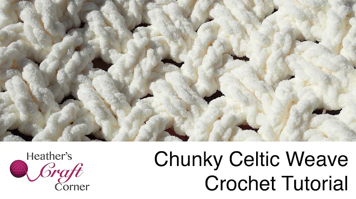 Chunky Celtic Weave Crochet Tutorial