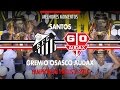 Melhores Momentos - Santos 1 x 0 Grêmio Osasco Audax - Paulistão - 08/05/2016