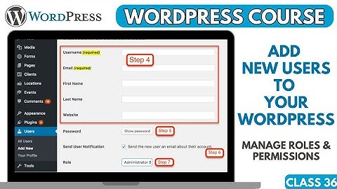 How to add NEW USERS to your WordPress site : Learn to Manage Roles & Permissions