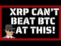 XRP CAN'T Beat BTC @ This! + Ripple, XRP, XLM & Spark News!