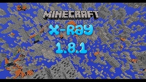 How to: Install and use X-Ray mod for Minecraft 1.8.1