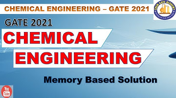 GATE 2021 Chemical Engineering | Memory Based Question And Solution | Chemgate Academy