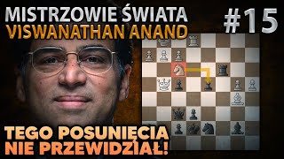 tego RUCHU nie DOLICZYŁ...  - Viswanathan Anand | MISTRZOWIE ŚWIATA #15 screenshot 3