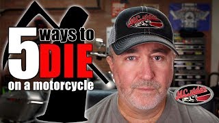 5 Ways to Die on a Motorcycle...