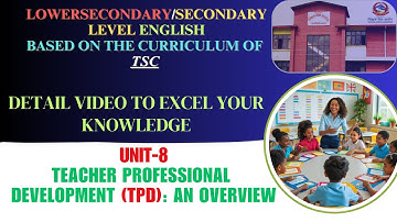 Teacher Professional Development TPD An Overview || TSC Examination English Second Paper