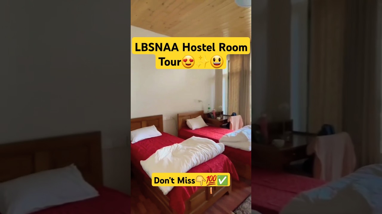 LBSNAA Hostel Room Tour😍✨️😃 Don't Miss👍