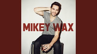 Watch Mikey Wax Shine On video