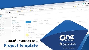 OneCAD | Hướng dẫn Autodesk Build - Project Template
