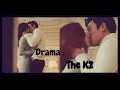 🔥K2 - Телохранитель💋The K2😍더 케이투💕Moment of Weakness💣