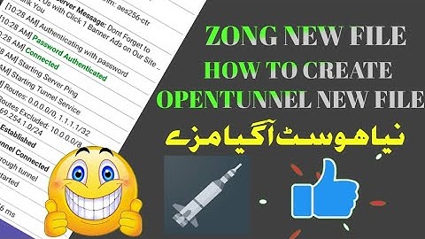 how to create zong free internet file||open tunnel connect||Tech Knowledge Only