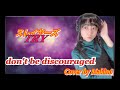 【カバー】don&#39;t be discouraged/林原めぐみ cover by 槙野明