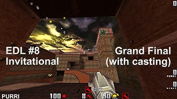 EDL #8 Invitational Purri vs Provi  [w.Casting] - Grand Final - Quake2 Duel 4k 60fps