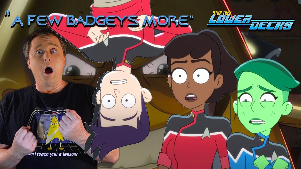 Star Trek Lower Decks A Few Badgeys More Easter Eggs and Review ...