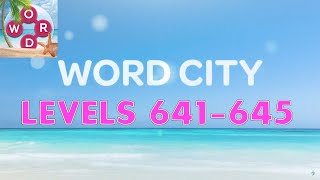 Word City: Connect Word Game Levels 641 - 645 Answers screenshot 4