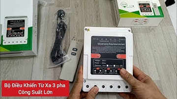 BỘ ĐIỀU KHIỂN TỪ XA 3 PHA CÔNG SUẤT LỚN 10KW 380V