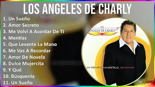 Los Angeles De Charly 2024 MIX Só As Melhores - Un Sueño, Amor Secreto, Me Volví A Acordar De Ti...