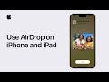 How to use AirDrop on your iPhone or iPad | Apple Support