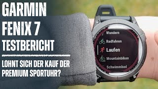 Garmin Fenix 7 (Sapphire Solar) Testbericht: Lohnt sich der Kauf?