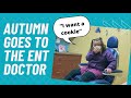 Autumn Goes To The Ear Nose And Throat Doctor