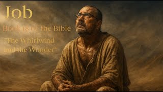 📖 The Bible in Song | 18 – Job | The Whirlwind and the Wonder