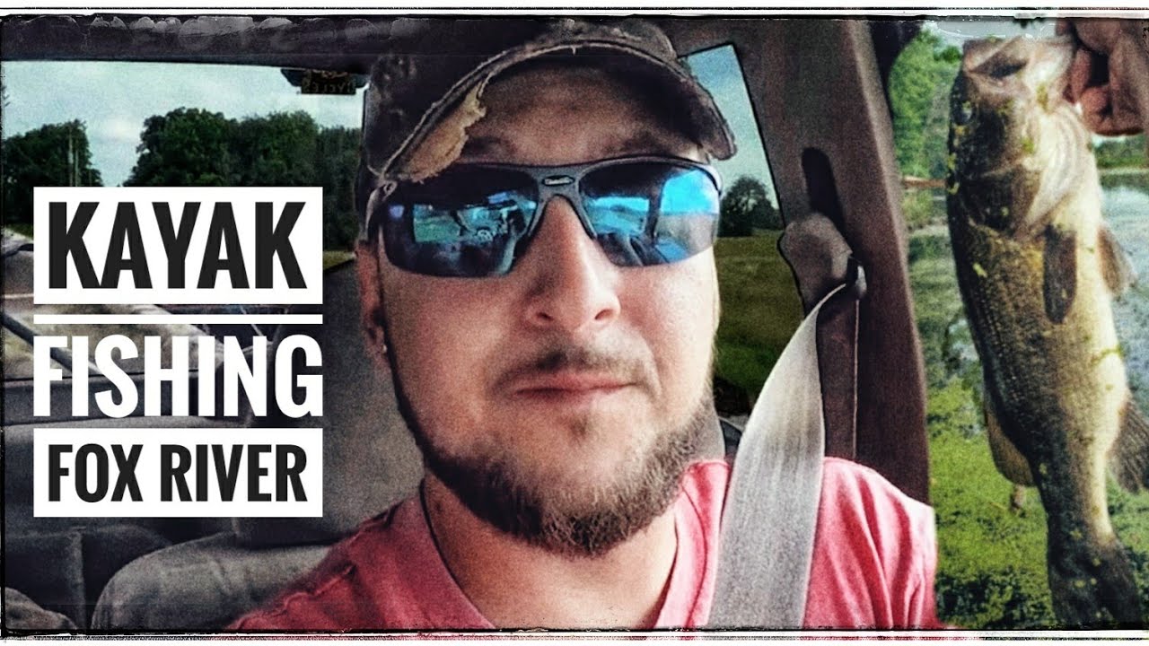 Kayak fishing the Fox River YouTube
