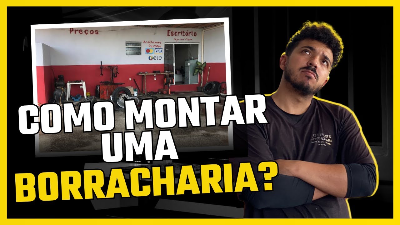 Como montar uma Borracharia? (Básica) - YouTube