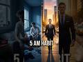 The 5 AM Habit of High Achievers | What Successful People Do Daily #shorts