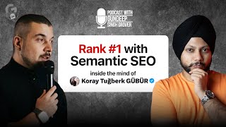 Koray's Top SEMANTIC SEO Hacks to Rank #1 Ahead Competition | TBP01 | @TopicalAuthority