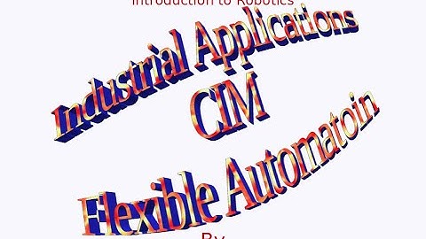 AIT139: Industrial Applications, CIM, and Automation