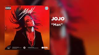 JoJo - Man [Official Audio]